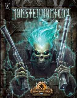画像1: Iron Kingdoms Full Metal Fantasy Roleplaying Game: Monsternomicon 2014年9月24日発売